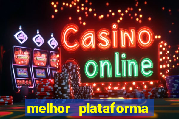 melhor plataforma para jogar fortune tiger